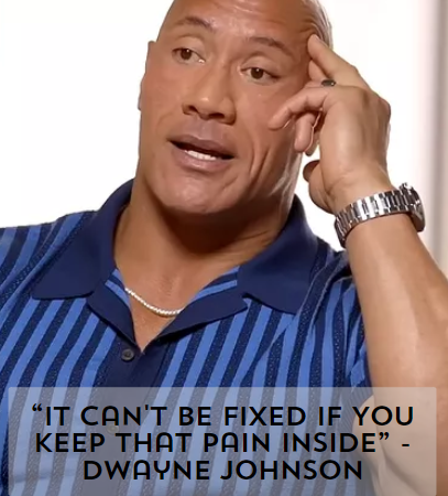 Dwayne Johnson Shares What He Learned from His Battles with Depression: ‘It Can’t Be Fixed If You Keep That Pain Inside’